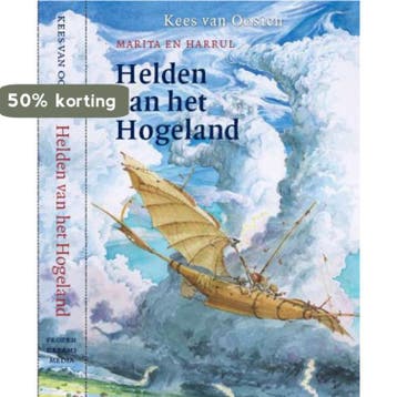 Helden van het Hogeland / Marita en Harrul - Kees van Oosten, Boeken, Verzenden, Gelezen, Kees van Oosten