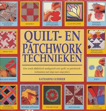 QUILT EN PATCHWORKTECHNIEKEN - K. Guerrier 9789072267382, Boeken, Verzenden, Gelezen, K. Guerrier