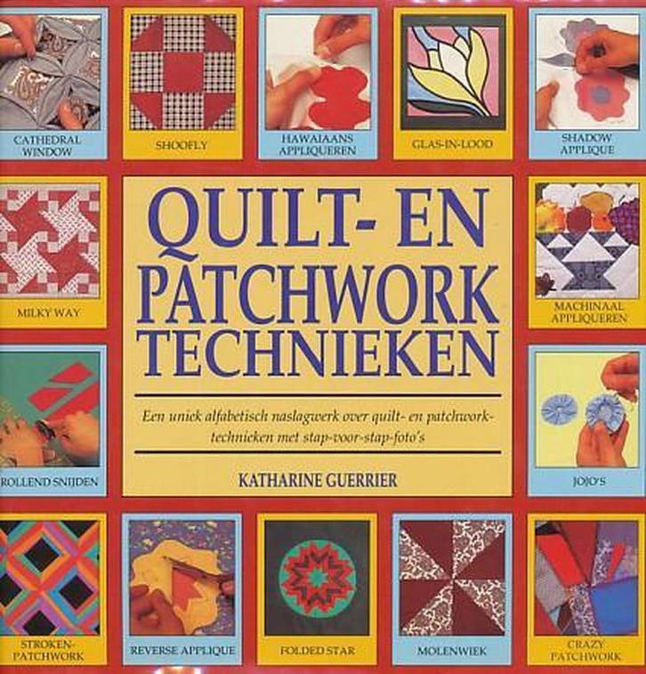 QUILT EN PATCHWORKTECHNIEKEN - K. Guerrier 9789072267382, Boeken, Hobby en Vrije tijd, Gelezen, Verzenden
