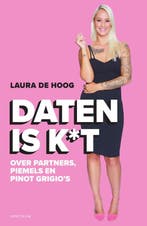 9789000381845 Daten is k*t | Tweedehands, Verzenden, Zo goed als nieuw, Laura de Hoog