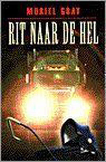 RIT NAAR DE HEL - GRAY 9789026981395, Verzenden, Gelezen, GRAY