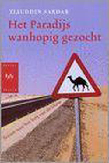 Het paradijs wanhopig gezocht 9789058471130 Z. Sardar, Verzenden, Zo goed als nieuw, Z. Sardar