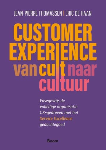 Customer Experience: Van Cult Naar Cultuur | Nieuw, Ophalen of Verzenden, Nieuw, Jean-Pierre Thomassen; Eric Haan
