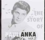 cd - Paul Anka - The Story Of Paul Anka Vol. 2, Verzenden, Zo goed als nieuw