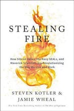 9780062429667 Stealing Fire How Silicon Valley, the Navy ..., Verzenden, Zo goed als nieuw, Steven Kotler