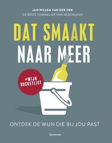 Dat smaakt naar meer - Jan-Willem van der Hek 9789000357666, Verzenden, Gelezen, Jan-Willem van der Hek