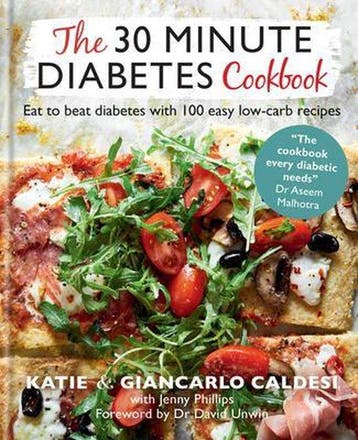9780857839183 The 30 Minute Diabetes Cookbook | Tweedehands, Verzenden, Zo goed als nieuw, Katie Caldesi