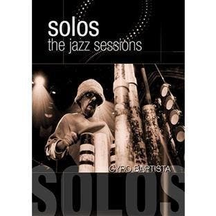 dvd - Solos: - The Jazz Sessions: Cyro Baptista [DVD] [20..., Verzenden, Zo goed als nieuw