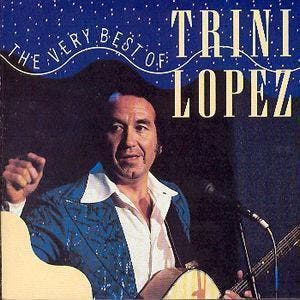 Trini Lopez - The Very Best Of Trini Lopez, Ophalen of Verzenden, Gebruikt