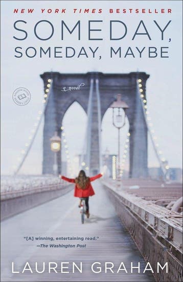 Someday Someday Maybe - Lauren Graham 9780345532763, Verzenden, Zo goed als nieuw, Lauren Graham
