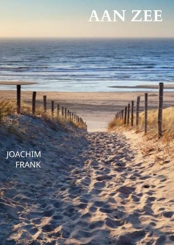 Aan Zee. | Joachim Frank | Nieuw, Ophalen of Verzenden, Nieuw, Joachim Frank