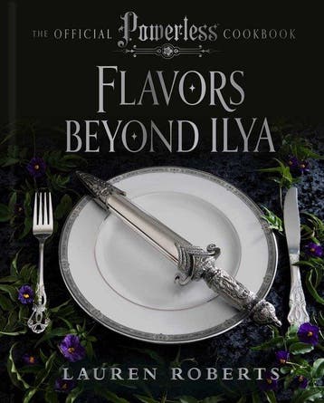 9798886743999 Flavors Beyond Ilya: The Official Powerless..., Verzenden, Nieuw, Lauren Roberts