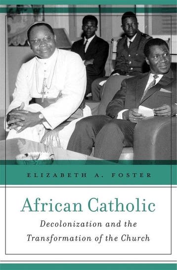 African Catholic - Elizabeth A. Foster 9780674987661, Verzenden, Zo goed als nieuw, Elizabeth A. Foster