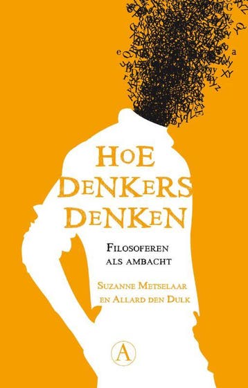 Hoe denkers denken - Suzanne Metselaar 9789025369286, Verzenden, Zo goed als nieuw, Suzanne Metselaar