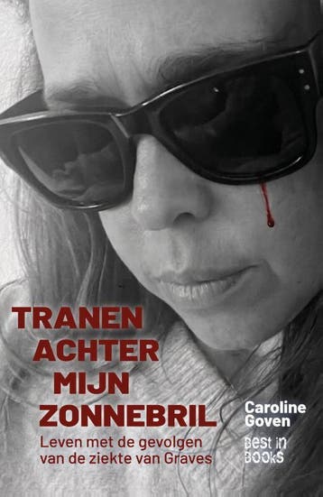 Tranen Achter Mijn Zonnebril | Caroline Goven | Nieuw, Ophalen of Verzenden, Nieuw, Caroline Goven