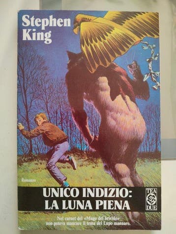 Stephen King - Unico indizio la luna piena - 1989
