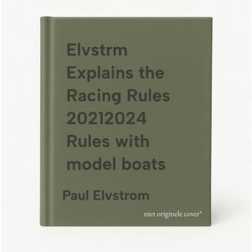 Elvstrm Explains the Racing Rules 20212024 Rules with model, Boeken, Verzenden, Gelezen, Paul Elvstrom