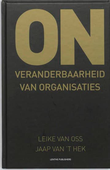 Onveranderbaarheid Van Organisaties | Leike Oss; Jaap Hek, Ophalen of Verzenden, Nieuw, Leike Oss; Jaap Hek