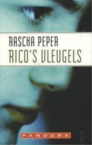 Ricos vleugels / Pandora literair 9789025416607, Verzenden, Zo goed als nieuw, Rascha Peper
