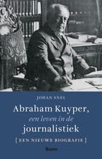 9789024462650 Abraham Kuyper, een leven in de journalistiek, Boeken, Verzenden, Zo goed als nieuw, Johan Snel