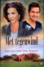 Met tegenwind / VCL-serie 9789059771628, Verzenden, Zo goed als nieuw, Ria van der Ven-Rijken