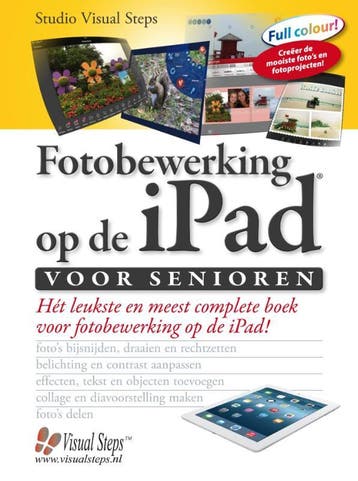 Fotobewerking op de iPad voor senioren - Studio Visual Steps, Verzenden, Gelezen, Studio Visual Steps