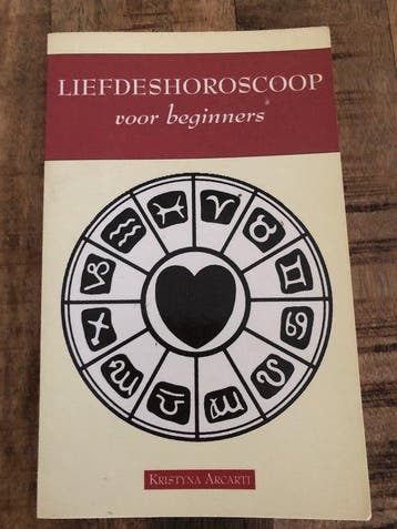 Liefdeshoroscoop voor beginners - Kristina Arcarti, Verzenden, Gelezen, Kristina Arcarti