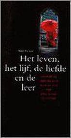 LEVEN, HET LIJF, DE LIEFDE EN DE LEER 9789021528007, Verzenden, Gelezen, K. Kuiken