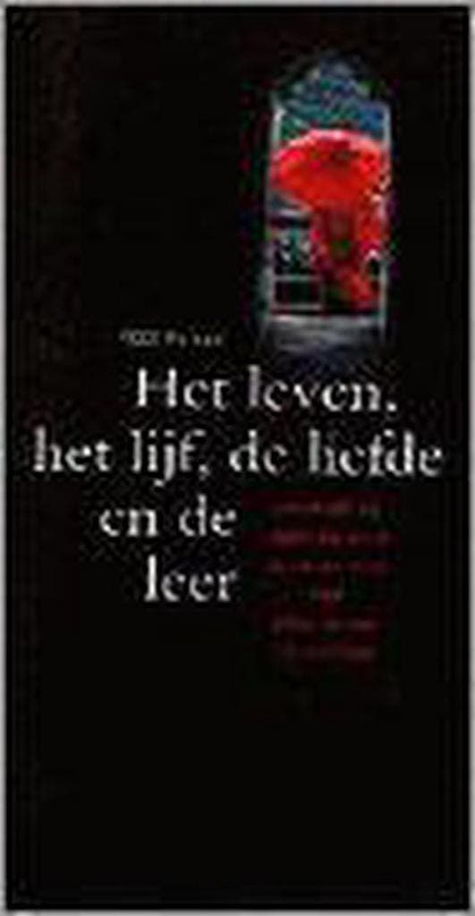 LEVEN, HET LIJF, DE LIEFDE EN DE LEER 9789021528007, Boeken, Filosofie, Gelezen, Verzenden