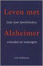 LEVEN MET ALZHEIMER. GIDS VOOR FAMILIELEDEN, VRIENDEN ...., Verzenden, Gelezen, L. Feldmann