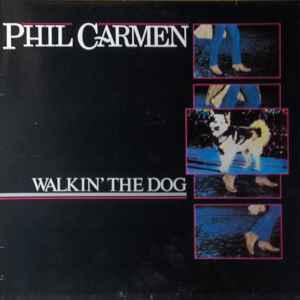 LP gebruikt - Phil Carmen - Walkin The Dog (Netherlands,..., Verzenden, Zo goed als nieuw, Overige formaten