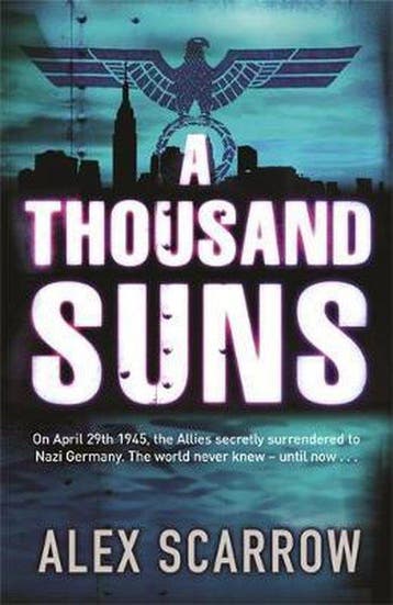 A Thousand Suns - Alex Scarrow 9780752881355, Verzenden, Gelezen, Alex Scarrow