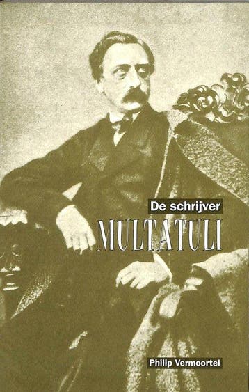 SCHRIJVER MULTATULI - Vermoortel, Verzenden, Gelezen