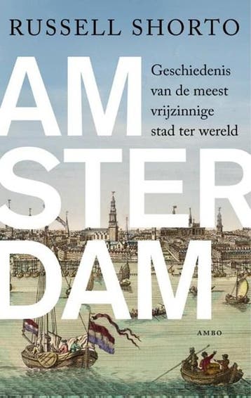 Amsterdam | 9789026323997 | Russell Shorto, Boeken, Zo goed als nieuw, Russell Shorto