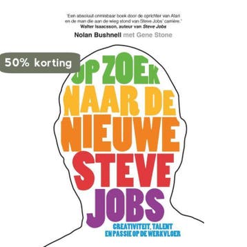 Op zoek naar de nieuwe Steve Jobs - Nolan Bushnell, Verzenden, Zo goed als nieuw, Nolan Bushnell