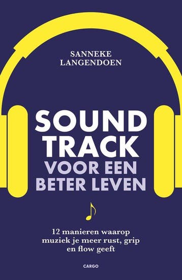 Soundtrack voor een beter leven - Sanneke Langendoen, Verzenden, Zo goed als nieuw, Sanneke Langendoen