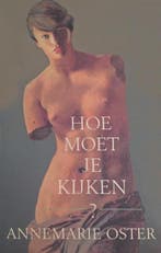 Hoe moet je kijken? / Grote ABC / nr. 673 9789029533171, Boeken, Verzenden, Gelezen, A. Oster