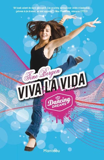 Viva la vida / Dancing dreams - Tine Bergen 9789002250231, Verzenden, Gelezen, Tine Bergen
