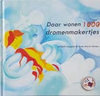 Daar wonen 1000 Dromenmakertjes ( prentenboek op rijm- met, Verzenden, Gelezen, Liesbeth Coppens