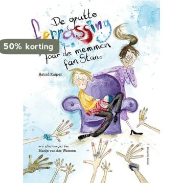 De grutte ferrassing foar de memmen fan Stan - Astrid Kuiper, Verzenden, Zo goed als nieuw, Astrid Kuiper