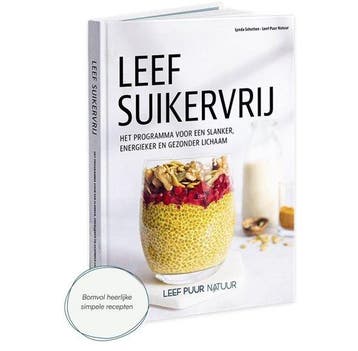 Leef Suikervrij - Leef Puur Natuur - Lynda Schutten, Boeken, Verzenden, Zo goed als nieuw, Lynda Schutten