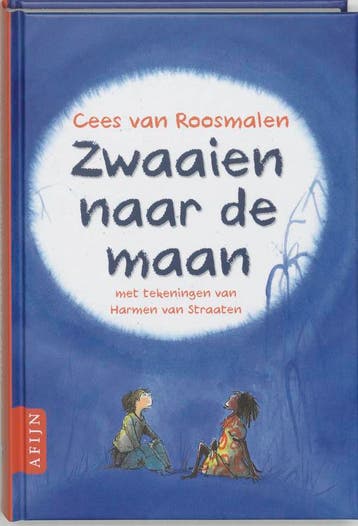 Zwaaien naar de maan - C. van Roosmalen 9789059330719, Boeken, Verzenden, Gelezen, C. van Roosmalen
