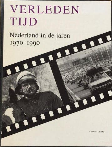 Verleden tijd: Nederland in de jaren 1970 - Derks, Verzenden, Gelezen