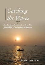Catching the Waves 9781483692494 Monika Bardhan, Verzenden, Gelezen, Monika Bardhan