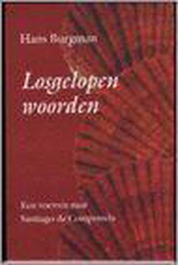 Losgelopen woorden - Hans Burgman 9789030409939, Verzenden, Gelezen, Hans Burgman