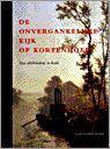 De onvergankelijke kijk op Kortenhoef - C., Verzenden, Gelezen, C. Denninger-Schreuder