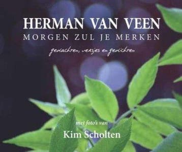 9789043524124 Morgen zul je merken | Tweedehands, Boeken, Verzenden, Zo goed als nieuw, Herman van Veen