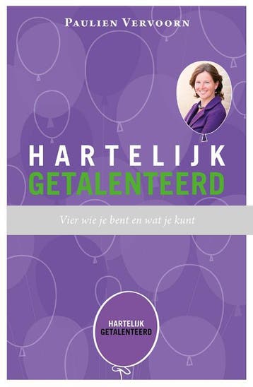 Hartelijk getalenteerd - Paulien Vervoorn 9789043525329, Verzenden, Zo goed als nieuw, Paulien Vervoorn
