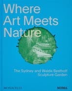 Where Art Meets Nature | Nieuw, Ophalen of Verzenden, Nieuw, Monacelli Editors; Suzanne Turner; Walda Besthoff; Susan Taylor