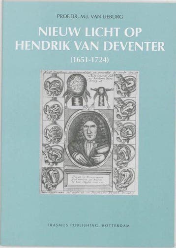 Nieuw licht op Hendrik van Deventer (1651-1724), Verzenden, Gelezen, M.J. van Lieburg